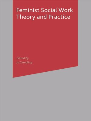 cover image of Feminist Social Work Theory and Practice